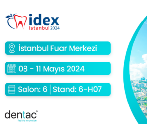Dentac, IDEX 2024 Fuarı’nda Yenilikleri Bir Araya Getiriyor!  