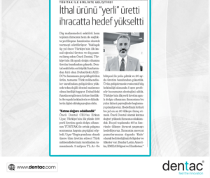 Öncü Dental, Türkiye’nin İlk Yerli Üretim Işınlı Dolgu Cihazını Tanıttı ve İhracat Hedeflerini Yükseltti!